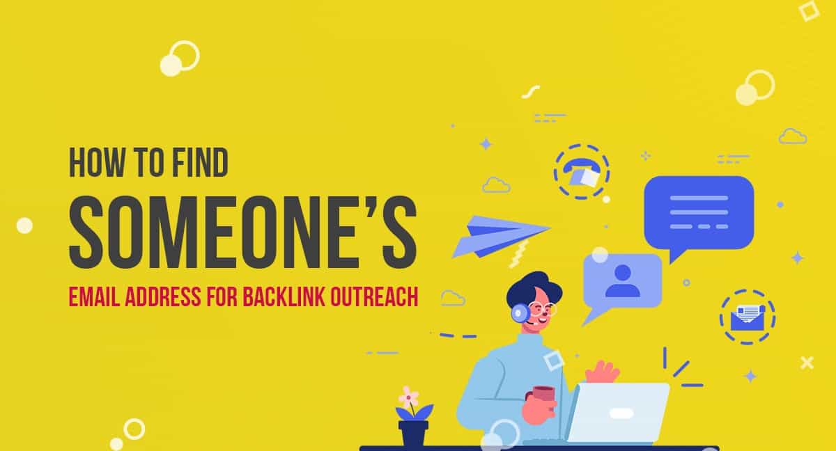 How to Find Someone’s Email Address for Backlink Outreach