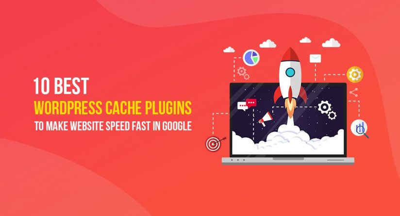 Best WordPress Cache Plugins