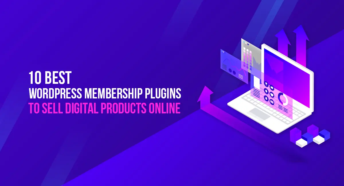 10 Best WordPress Membership Plugins to Sell Digital Products in 2023