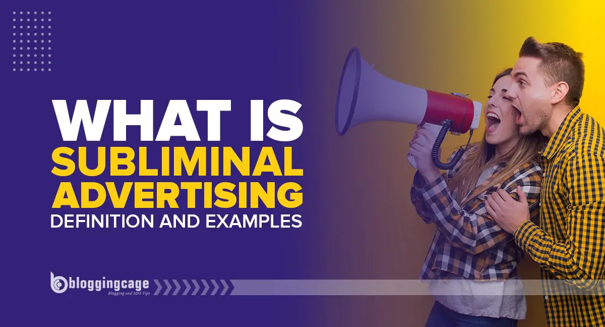 What is Subliminal Advertising: Definition and Examples