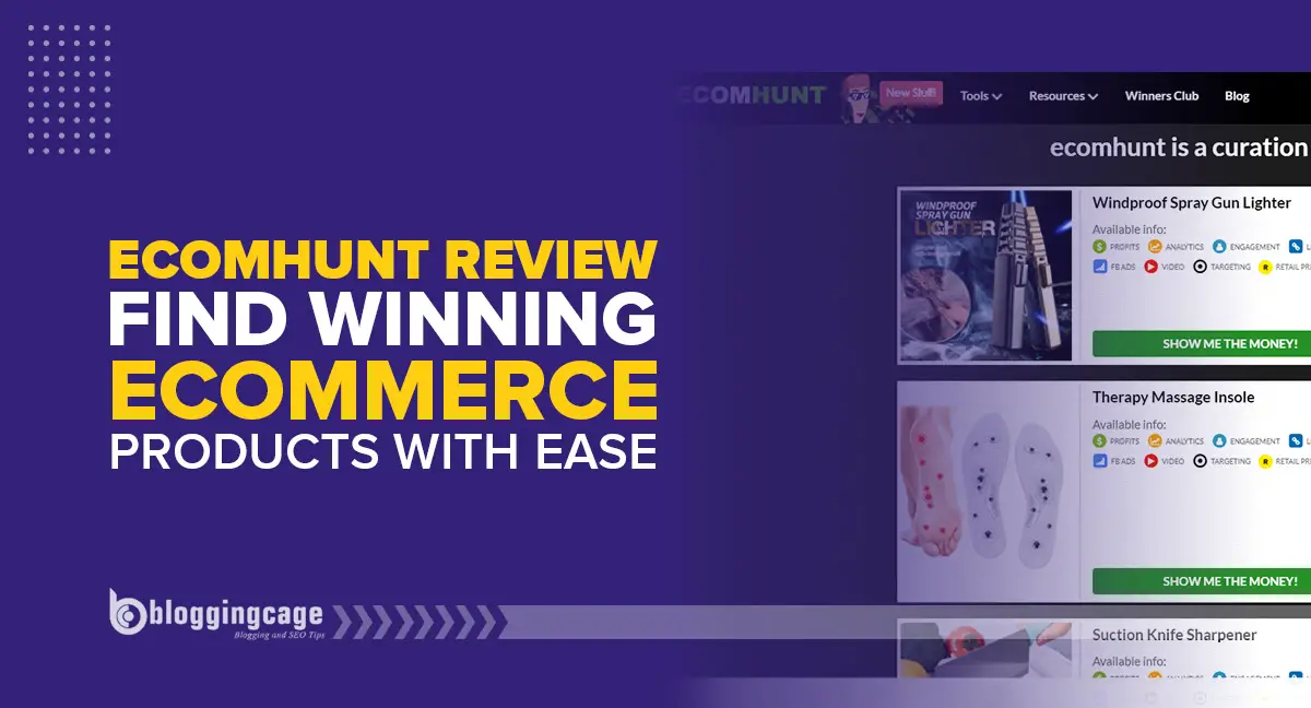 Ecomhunt Review – Find Best Products for Your Ecom Store