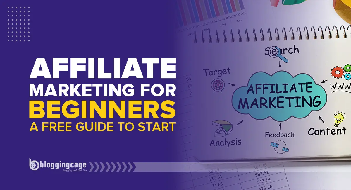 Affiliate Marketing for Beginners: A FREE Guide to Start in 2023