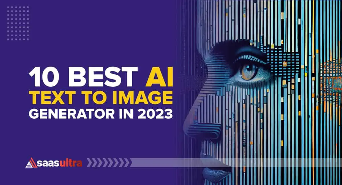15 Best AI Text to Image Generators in 2023