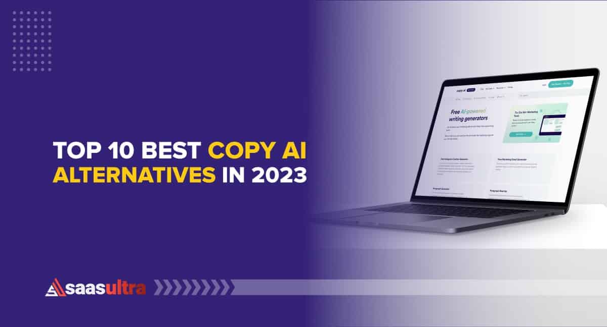 Top 10 Best Copy AI Alternatives in 2023