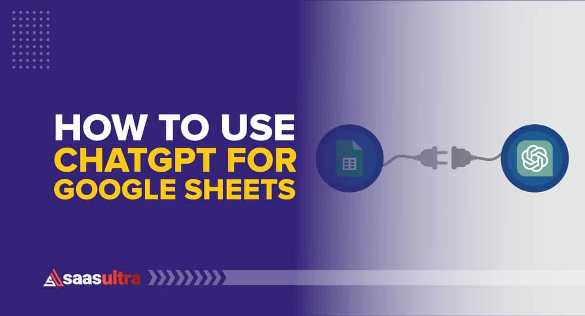 How to Use ChatGPT for Google Sheets