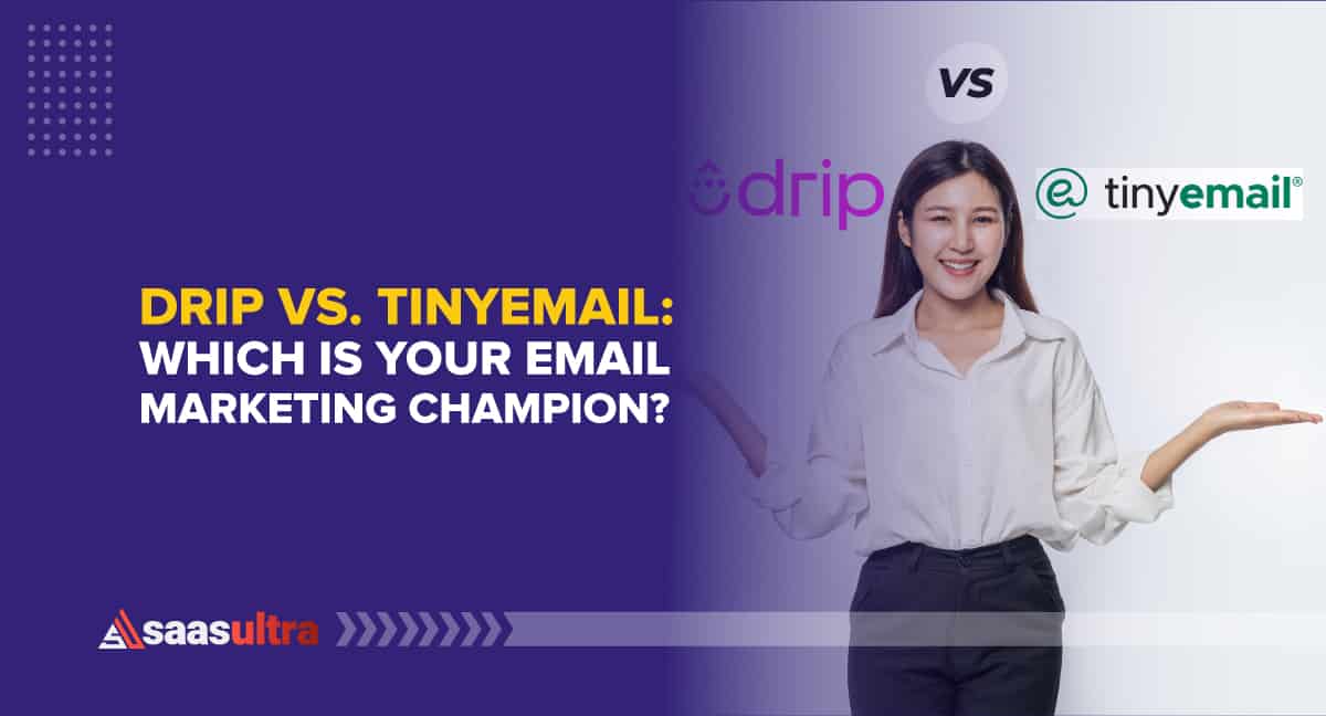 Drip-vs-tinyEmail-Which-is-Your-Email-Marketing-Champion