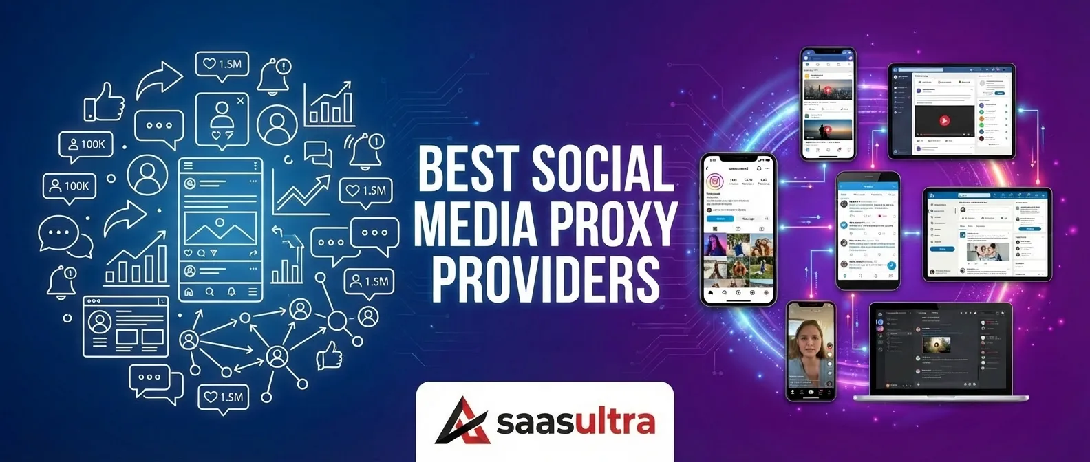 Best Social Media Proxy Providers