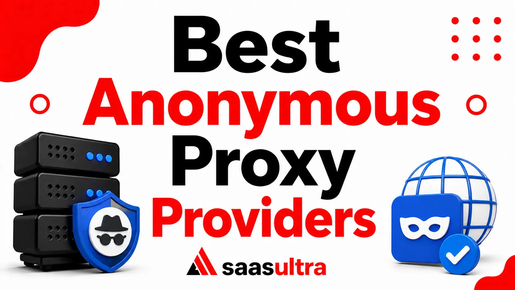 Best Anonymous Proxy Providers