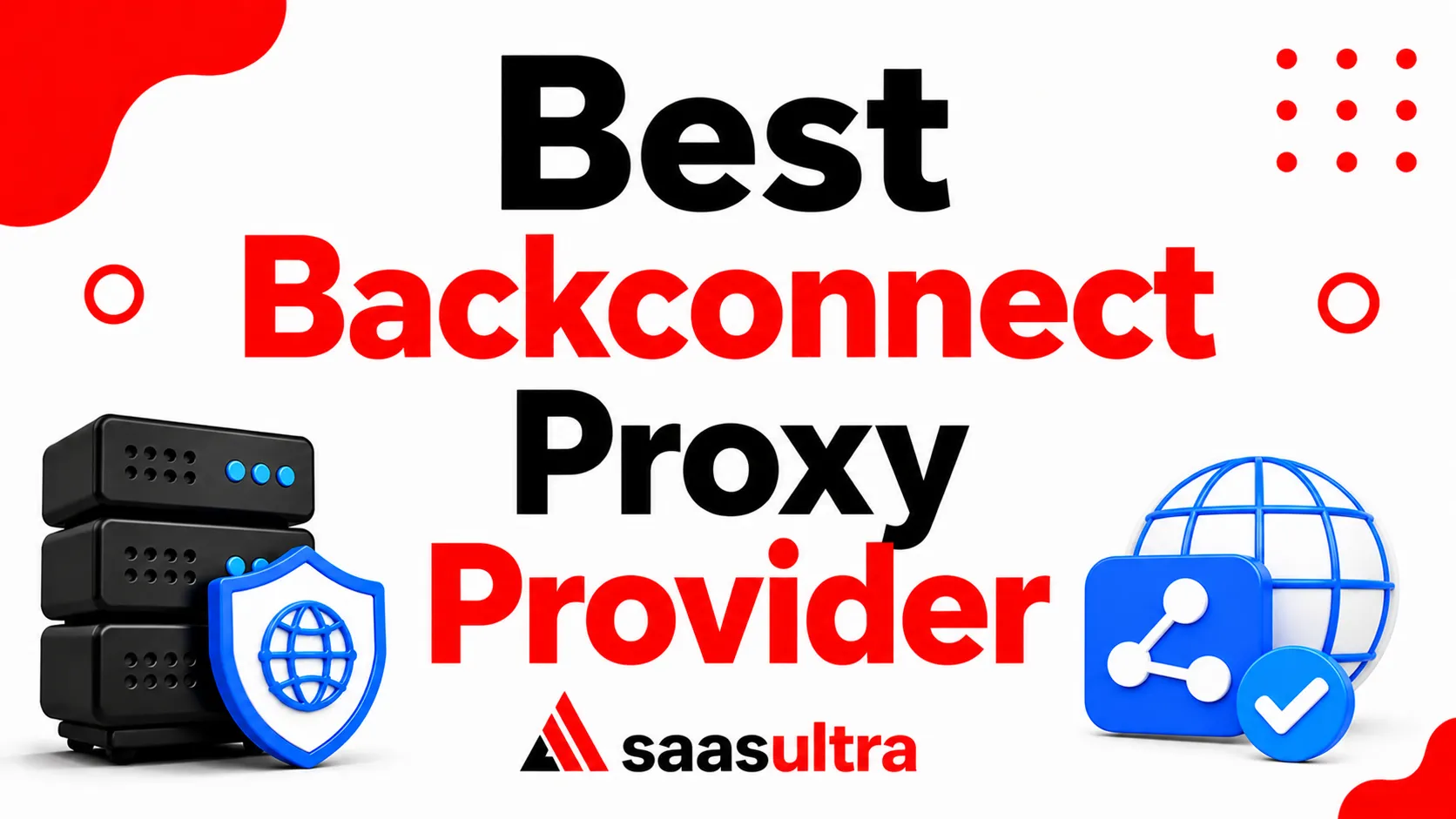 Best Backconnect Proxy Providers