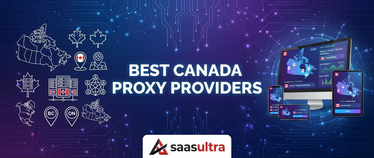 Best Canada Proxy Providers