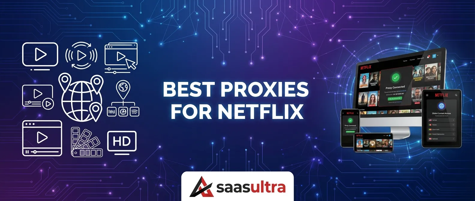 Best Proxies For Netflix