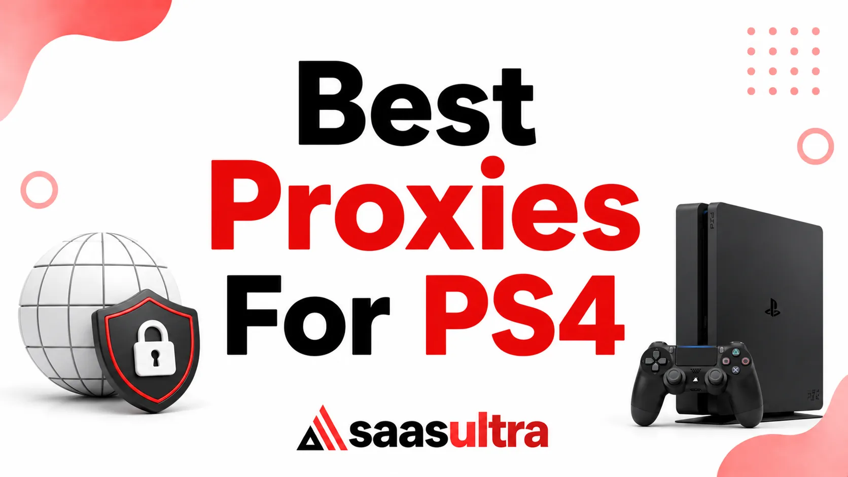 Best Proxies For PS4