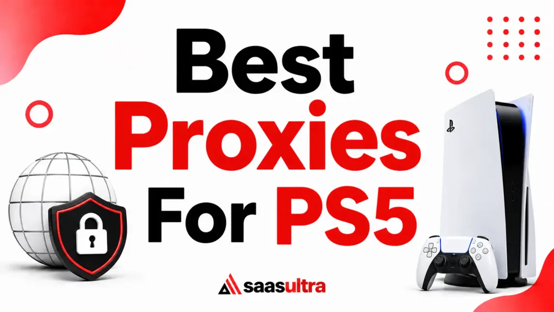 Best Proxies For PS5