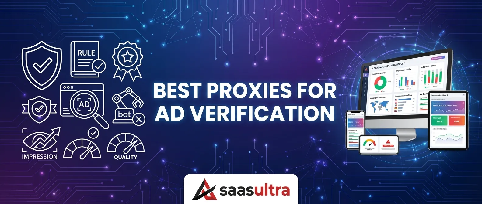 Best Proxies for Ad Verification