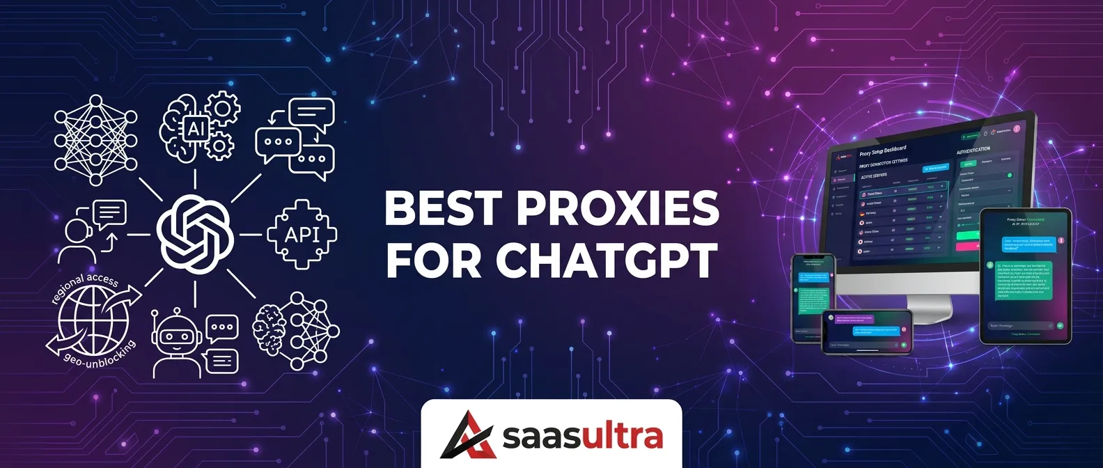 Best Proxies for ChatGPT & AI Tools