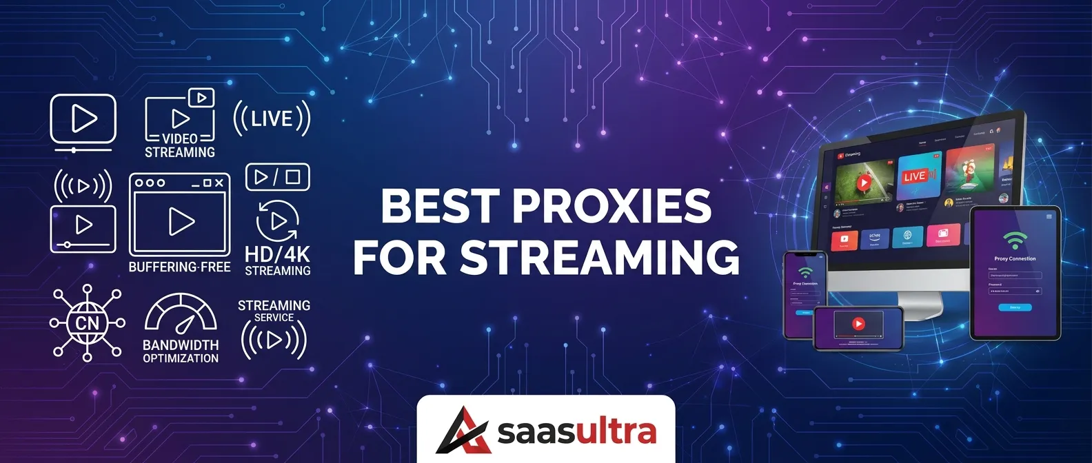 Best Proxies for Streaming