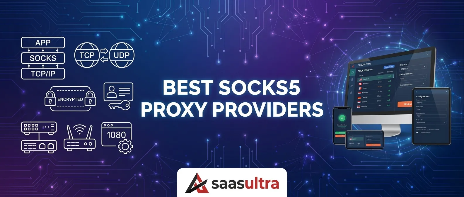 Best SOCKS5 Proxy Providers