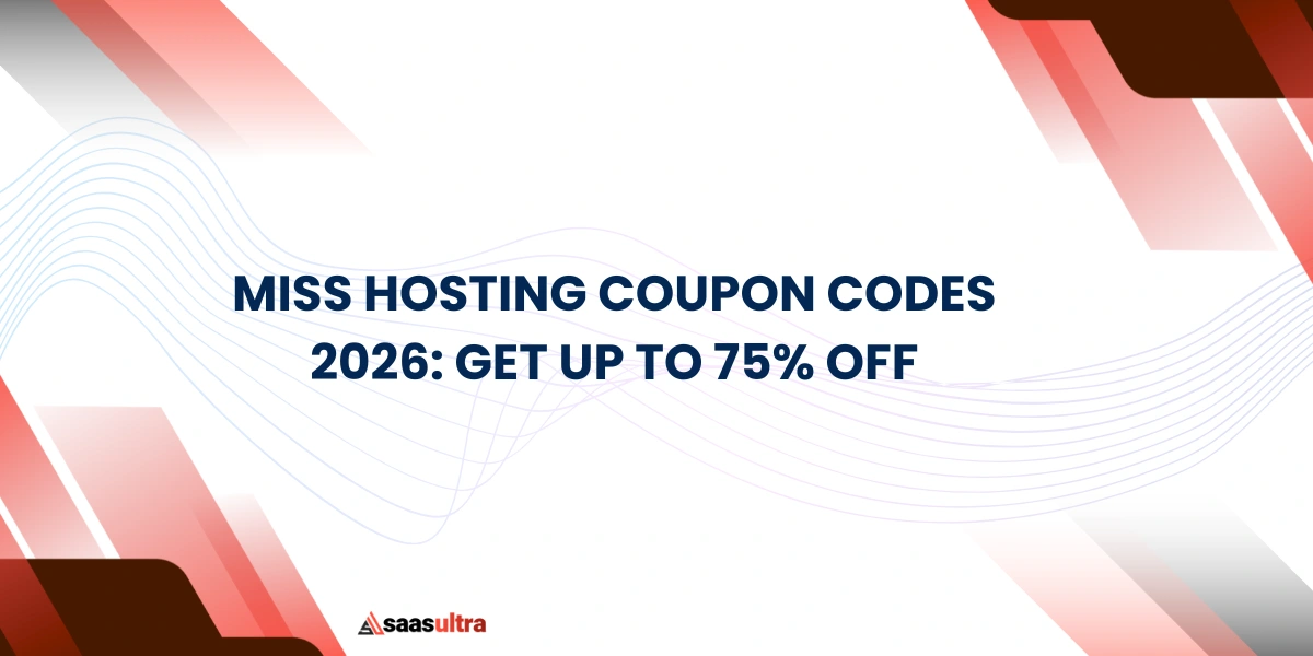 Miss Hosting Coupon Codes 2026: Get Up To 75% OFF