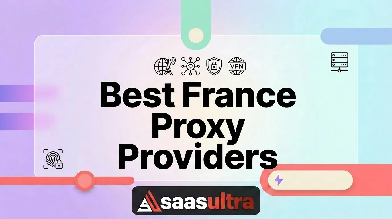 Best France Proxy Providers