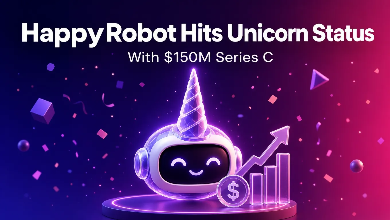 HappyRobot Hits Unicorn Status With $150M Series C