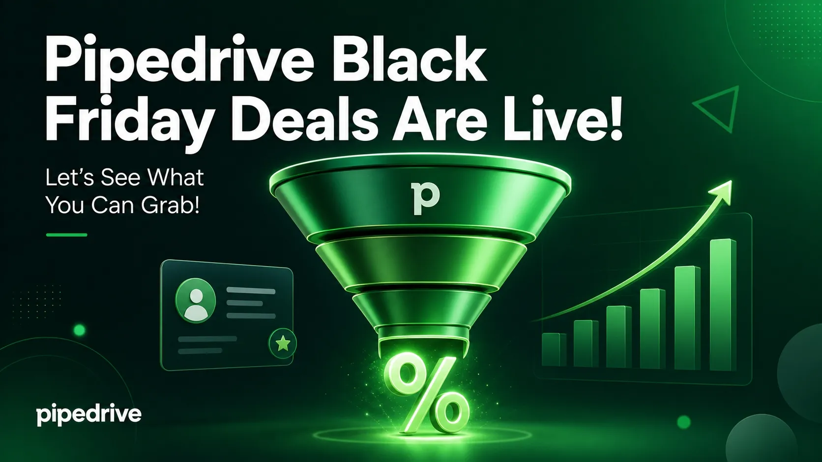Pipedrive Black Friday Deals Are Live! Let's See What You Can Grab!